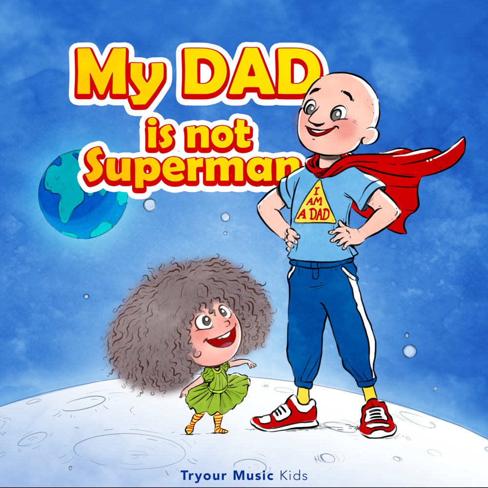 My Dad is not Superman